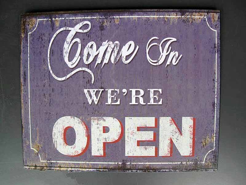 Ladenschild "Come in We´re Open"